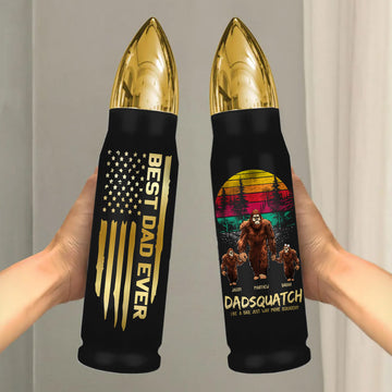 Papasquatch, Like A Grandpa, Just Way More Squatchy - Personalized Bullet Tumbler Vr2