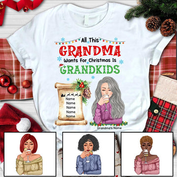 All This Grandma Wants For Christmas Is Grandkids Christmas List Personalized Shirt For Grandma HN98 DO99
