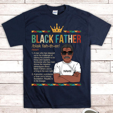 Black Father/ Black Brother/ Black Son/ Black Uncle/ Black Grandpa shirts for Black Man, Father's day Gift, Nickname, Name & Character can be changed, HG98, HUTS