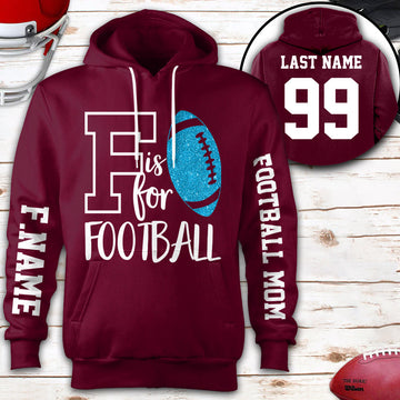 Personalized Shirt F Is For Football Football Mom All Over Print Shirt For Football Mom Grandma Sport Family Game Day Shirt Ha96 H2511