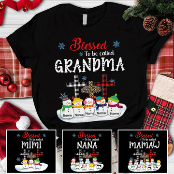 Blessed To Be Called Grandma Cross Snowman Winter Christmas Personalized Shirt For Grandma, HN98, LOQN