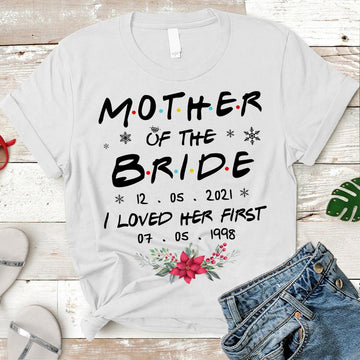 Custom Father Mother Brother Sister Aunt Uncle Son Daughter Of The Bride Groom I Loved Her Him First With Wedding Date And Birth Date For Family Member, LIHD